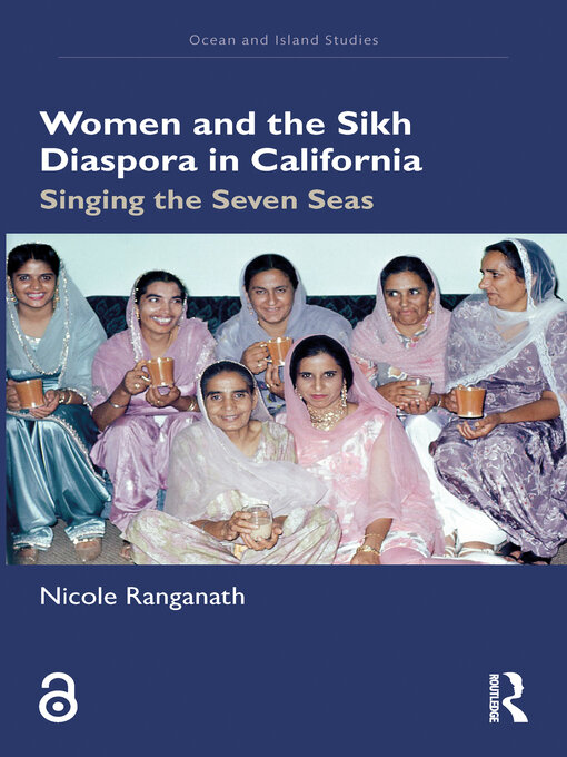 Title details for Women and the Sikh Diaspora in California by Nicole Ranganath - Available